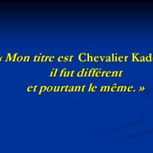 Mon titre est Chevalier Kadosh