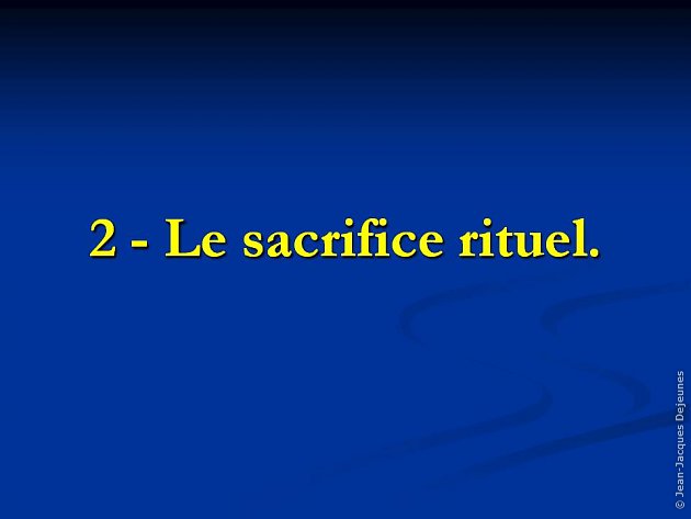Le sacrifice rituel